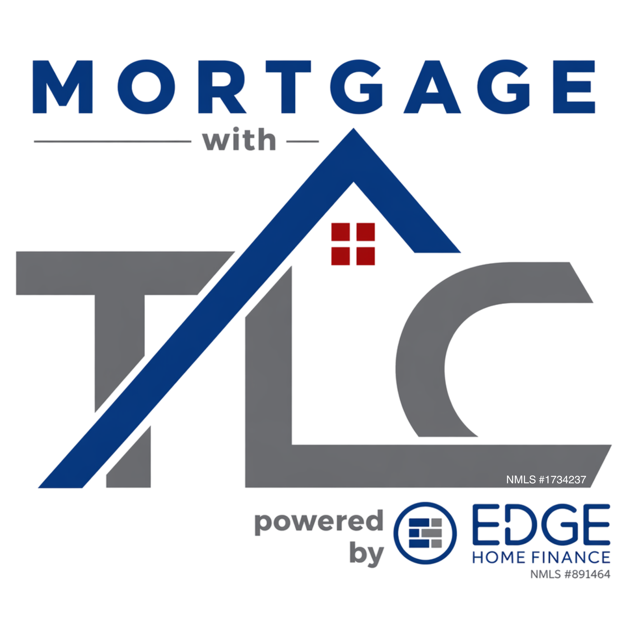 Mortgage with TLC, powered by Edge Home Finance